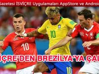 Brezilya İsviçre ile 1-1 berabere kaldı