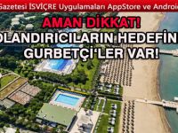 Bu yıl tatil ve otel planı yapanlar, dolandırıcıların yeni yöntemine aman dikkat!