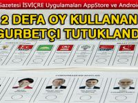 İki kez oy kullandığını iddia eden gurbetçi kadın İzmir’de gözaltına alındı