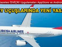 THY uçuşlarında yeni yasak