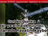 Gurbetçi bankta ağır yaralı halde bulundu, hastanede hayatını kaybetti