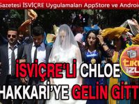 İsviçreli gelin mutluluğu Hakkari'de buldu!