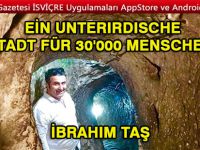 EİN UNTERIRDISCHE STADT FÜR 30'000 MENSCHEN