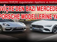İsviçre'de Mercedes-Porsche yasağı