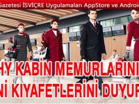 İşte THY kabin memurlarının yeni kıyafetleri