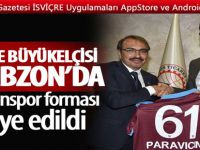 İsviçre Ankara Büyükelçisi'nden Trabzon'a ziyaret