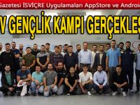 İTDV GENÇLİK KAMPI GERÇEKLEŞTİ