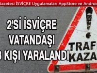 Otomobiller çarpıştı: 2'si İsviçre vatandaşı 3 kişi yaralandı.