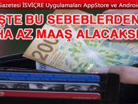 Yakında farklı sebeblerden dolayı daha az kazanacaksınız