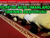 Kanton Waadt’ta Müslümanlardan tanınma başvurusu