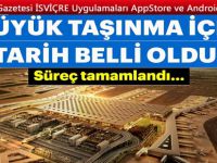 İstanbul Havalimanı'na büyük taşınma tarihi belli oldu