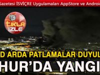 Birkaç kez Patlamalar duyuldu