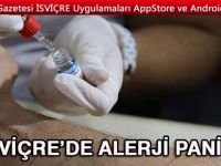 İsviçre’de Alerji Paniği……