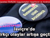 İsviçre’de Irkçı olaylar artışa geçti