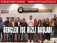 Gençler işe hızlı başladı
