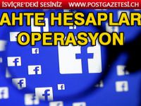 Facebook’tan sahte hesap operasyonu