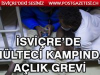 İsviçre, Camorino mülteciler kampında açlık grevi