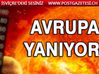 Avrupa yanıyor