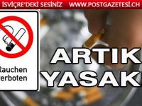 Her türlü tütün ürününün kullanımı yasaklandı