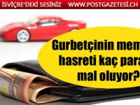Gurbetçinin memleket hasreti kaç paraya mal oluyor?