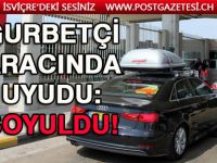 Memleketine giden gurbetçi, aracında uyurken hırsızlar tarafından soyuldu!