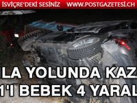 Sıla yolunda gurbetçi aile kaza yaptı…1’i bebek 4 kişi yaralandı