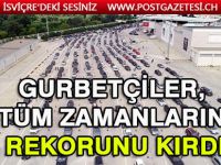 Gurbetçiler Kapıkule’de tüm zamanların rekoru kırdılar
