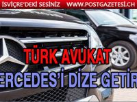 Türk avukat Mercedes’i dize getirdi