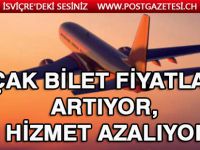 Uçak bilet fiyatları artıyor, hizmet azalıyor
