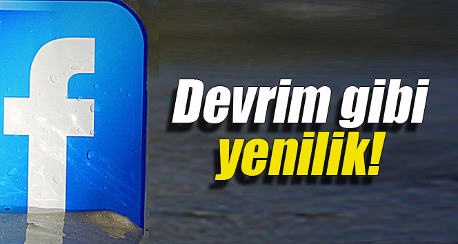 Facebook'ta yeni dönem!