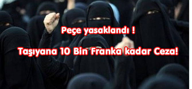 Peçe taşıyana 10 bin Frank Ceza