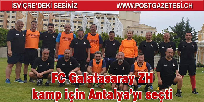 FC Galatasaray ZH kamp için Antalya’yı seçti
