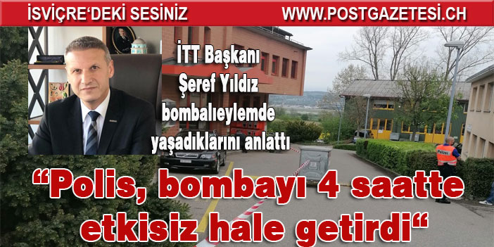 İTT Başkanı Şeref Yıldız bombalı eylemde yaşadıklarını POST'a anlattı