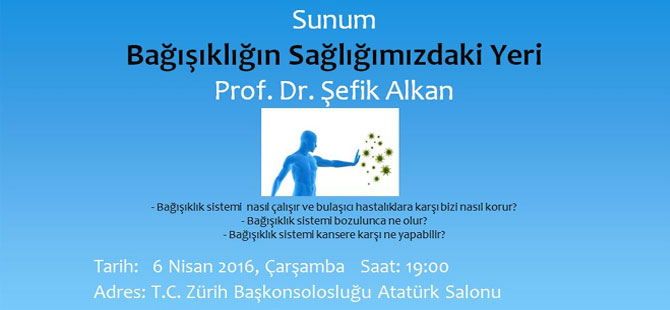 Bağışıklığın Sağlığımızdaki Yeri’ konulu sunum