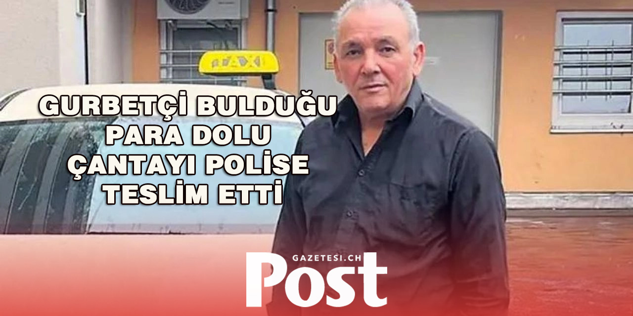 Almanya’da bir Türk taksici bulduğu para dolu çantayı sahibine teslim etti