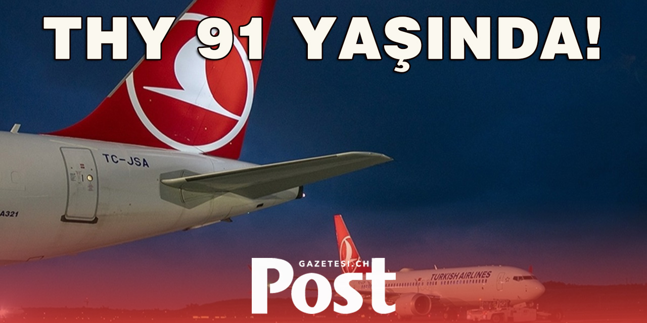 Türk Hava Yolları 91 Yaşında
