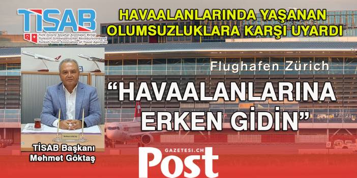 TİSAB, havaalanlarında yaşanan olumsuzluklara karşı uyardı: “Havaalanlarına erken gidin”